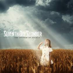Seventh Day Slumber : The Anthem of Angels